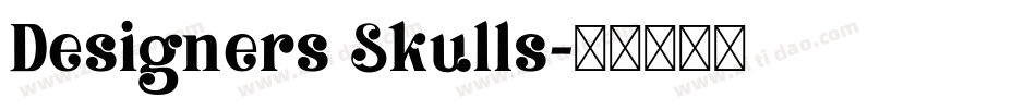 Designers Skulls字体转换